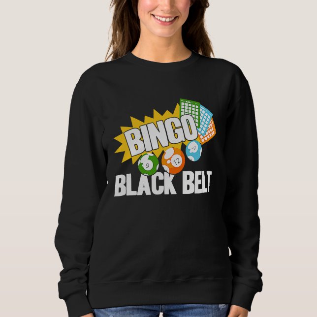 Sweatshirt Bingo Player Bingo Black Belt (Devant)