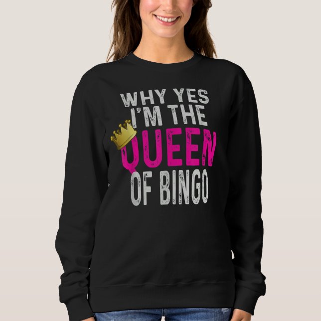 Sweatshirt Bingo    Queen Of Bingo (Devant)
