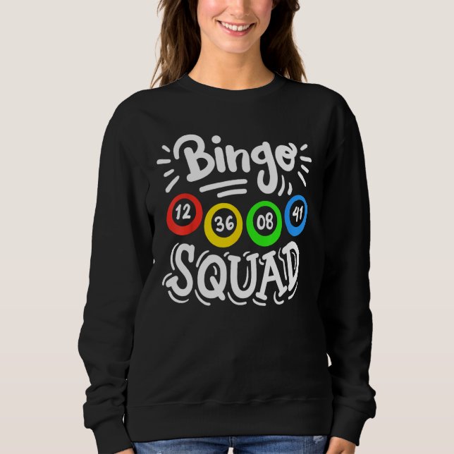 Sweatshirt Bingo Squad 1 (Devant)