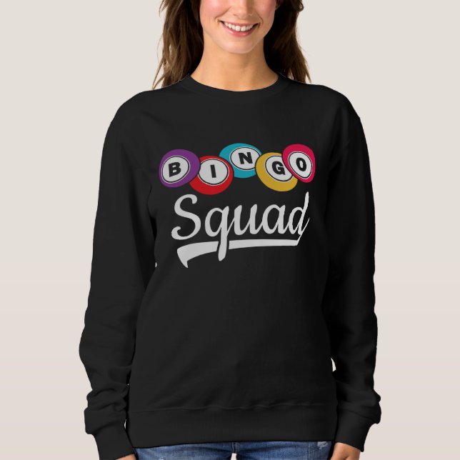 Sweatshirt Bingo Squad Women Men Bingo  Bingo (Devant)