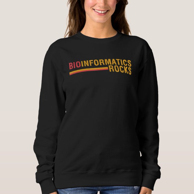 Sweatshirt Bioinformatique Rocks Biologie Scientifique Bioinf (Devant)