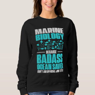 Sweatshirt Biologiste marin Baleine Vie marine Biologie océan