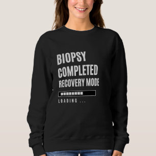 Sweatshirt Biopsie Terminé Mode de récupération Hôpital de dé