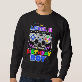 Sweatshirt Birthday Boy Level 11 Unlocked Video Game 11th Bir