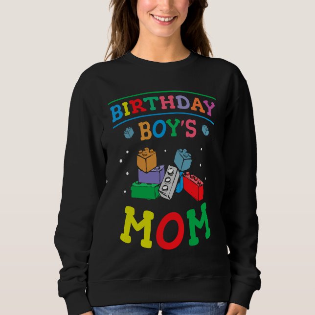 Sweatshirt Birthday Boy's Mom Building Blocks  2 (Devant)