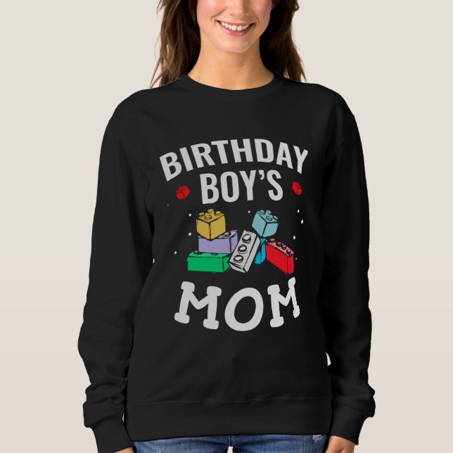 Sweatshirt Birthday Boy's Mom Building Blocks  3 (Devant)