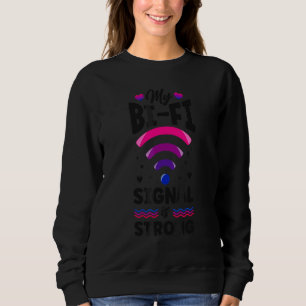 Sweatshirt Bisexual Bi Pride Indicateur Wifi Mon Signal Bi Fi