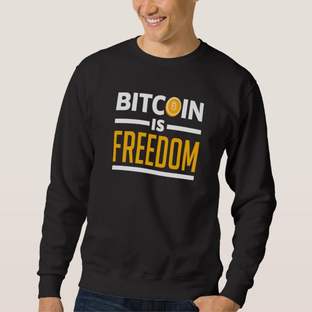 Sweatshirt Bitcoin est Crypto-monnaie de Liberté Blockchai (Devant)