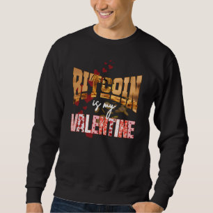 Sweatshirt BITCOIN EST MON VALENTINE Fun Maximalist