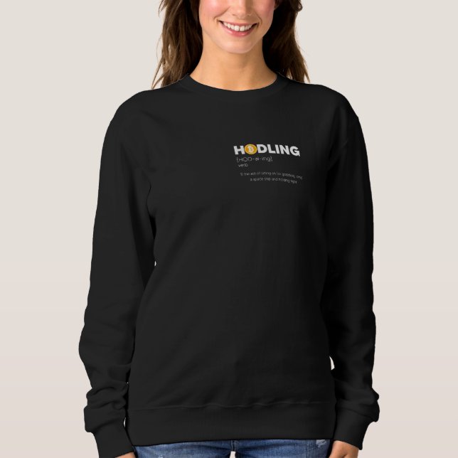 Sweatshirt Bitcoin Funny Hodl Cryptomonnaie (Devant)