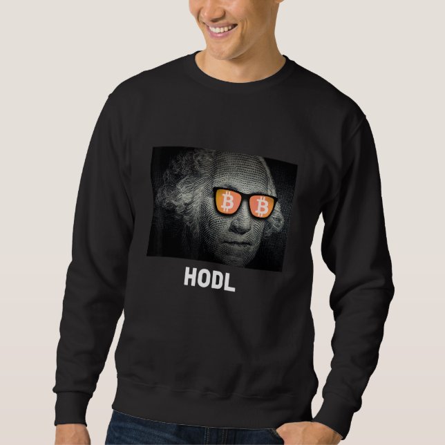Sweatshirt Bitcoin Hodl Cryptomonnaie Tee (Devant)