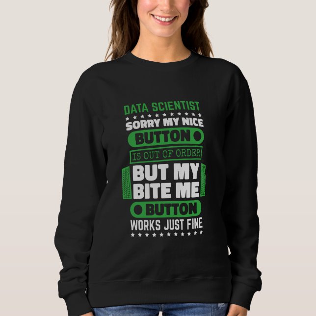 Sweatshirt Bite Button Works Fine Data Scientifique et Data S (Devant)