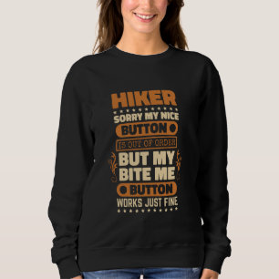 Sweatshirt Bite Button Works Hiker Design Mountain Hike Amate