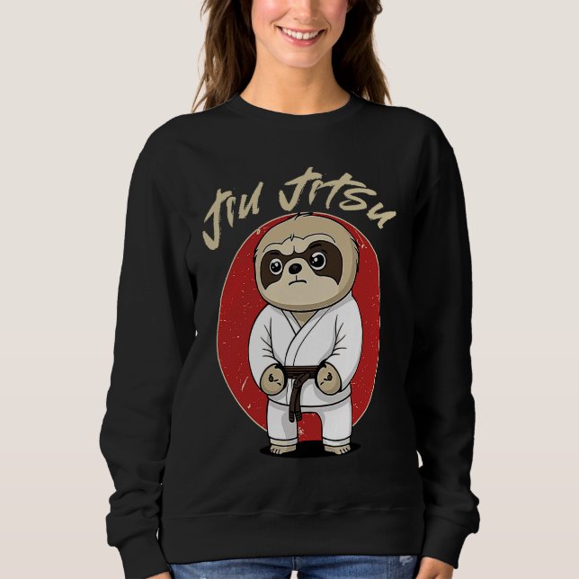 Sweatshirt BJJ MMA Sloth   Brazilian Jiu Jitsu Grappling (Devant)