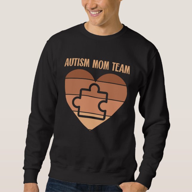 Sweatshirt Black Autism Mom Team Autistic Son Kid Neurodivers (Devant)