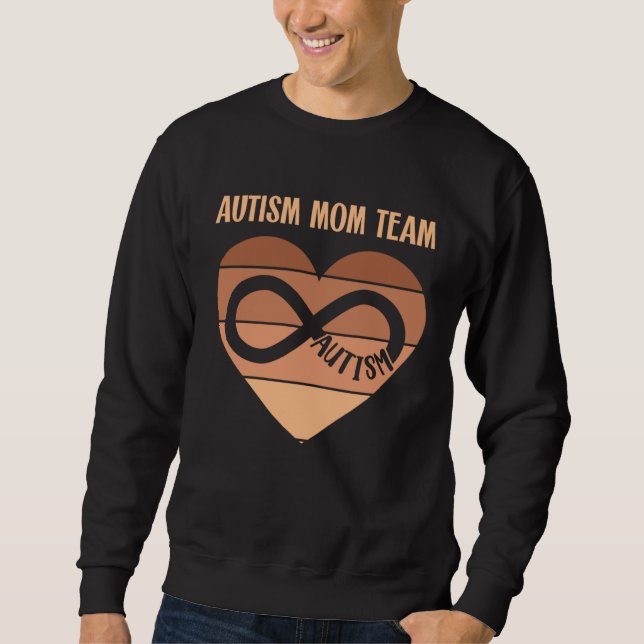Sweatshirt Black Autism Mom Team Autistic Son Kid Neurodivers (Devant)