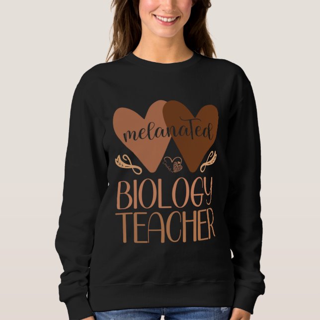 Sweatshirt Black Biology Teacher Black History Women African  (Devant)