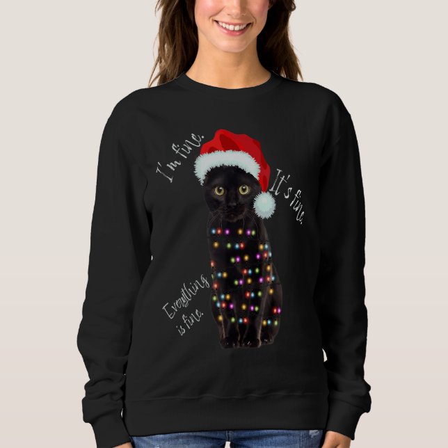Sweatshirt Black Cat Christmas Lights  I'm Fine It's Fine (Devant)