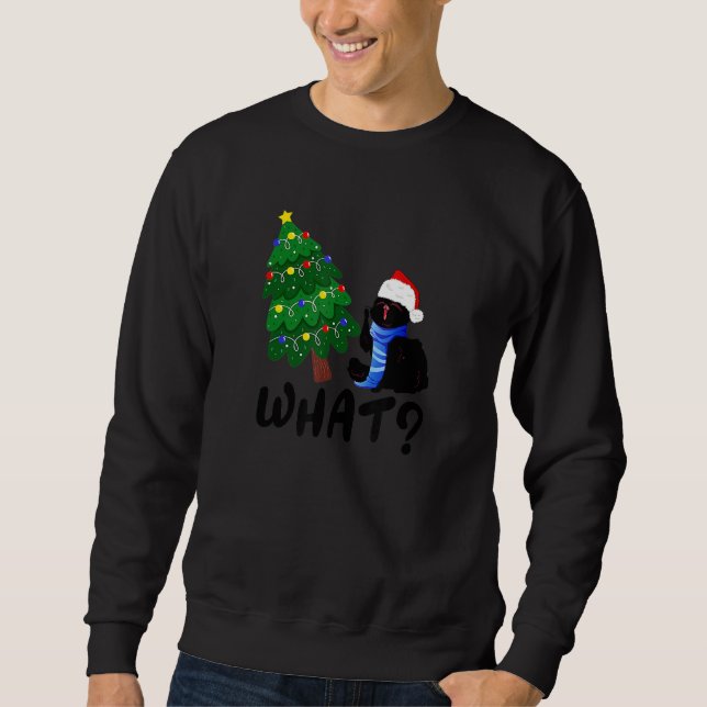 Sweatshirt Black Cat  Pushing Christmas Tree Over Cat What 1 (Devant)