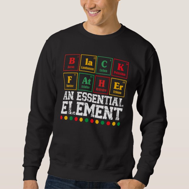 Sweatshirt Black Father The Essential Element Father s Day Da (Devant)