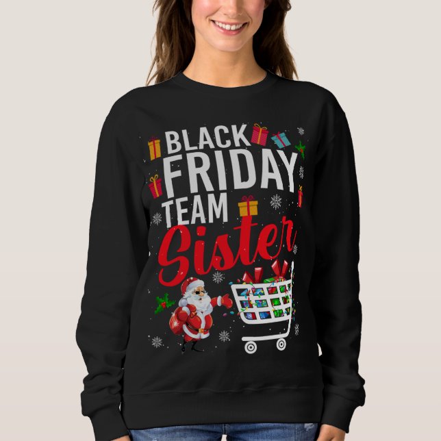 Sweatshirt Black Friday Team Soeur Cute Christmas Shopping L (Devant)