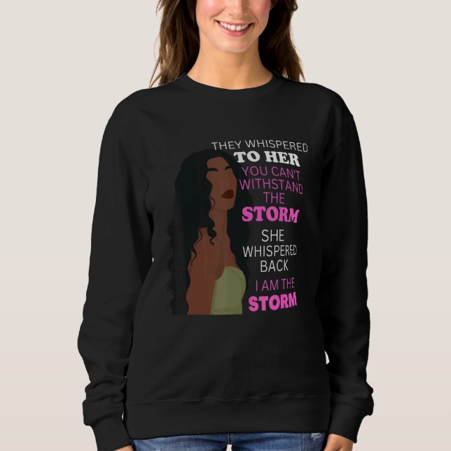 Sweatshirt Black Girl Storm Melanin Women Girls Afro American (Devant)