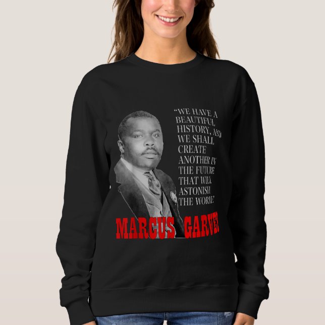 Sweatshirt Black History Mois Fierté Cadeau Marcus Garvey Cit (Devant)