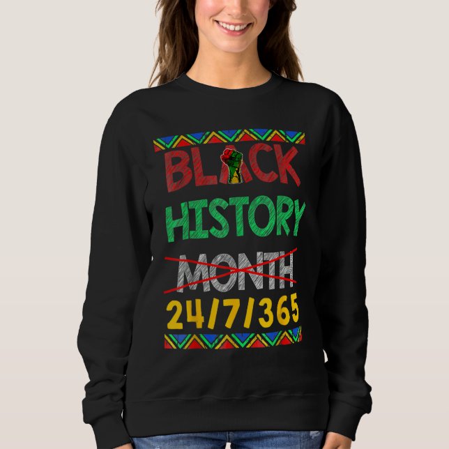 Sweatshirt Black History Month 24 7 BHM African Pride Men Wom (Devant)