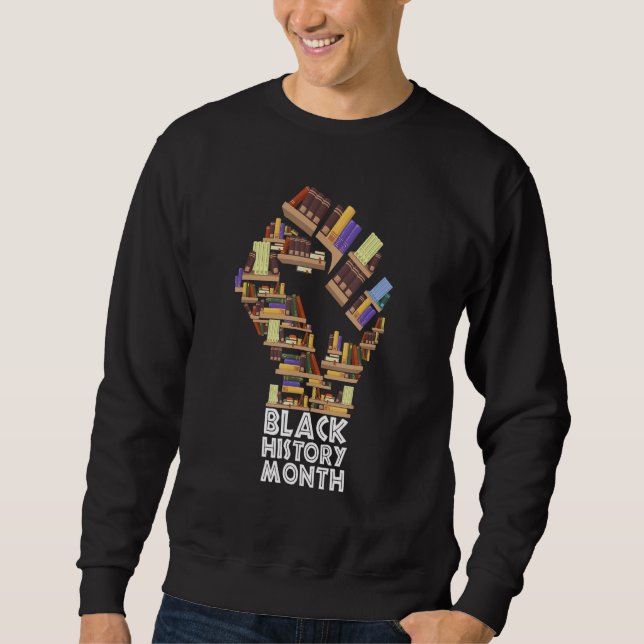 Sweatshirt Black History Month Book  Fist Black History Month (Devant)