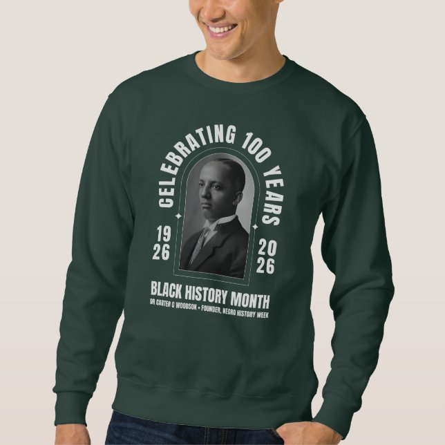Sweatshirt BLACK HISTORY MONTH CENTENNIAL 100 Years BHM (Devant)