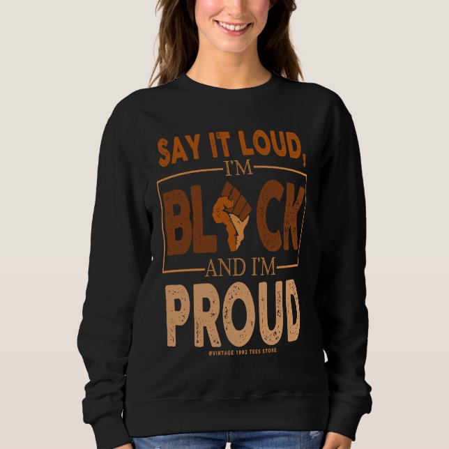 Sweatshirt Black History Month  I Am Black Woman Melanin Afri (Devant)