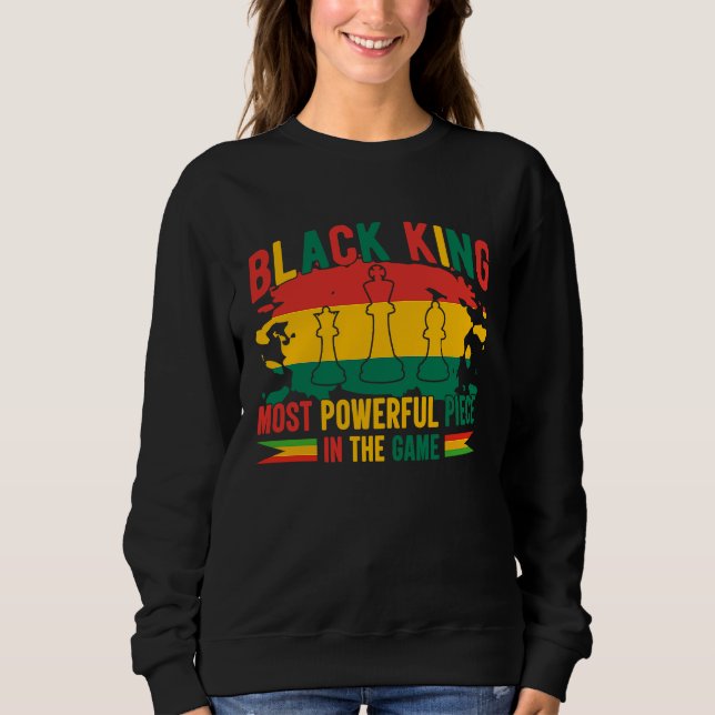 Sweatshirt Black King Most Powerful Piece Black History Month (Devant)