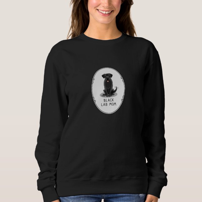 Sweatshirt Black Lab Mom (Labrador Retriever Mom) mignonne ch (Devant)