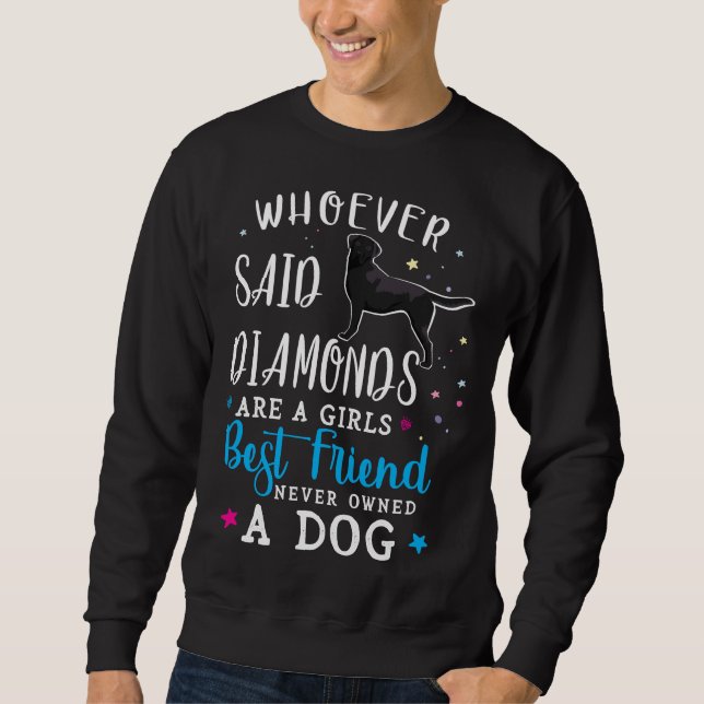 Sweatshirt Black Labrador Retriever Quiconque A Dit Que Les D (Devant)