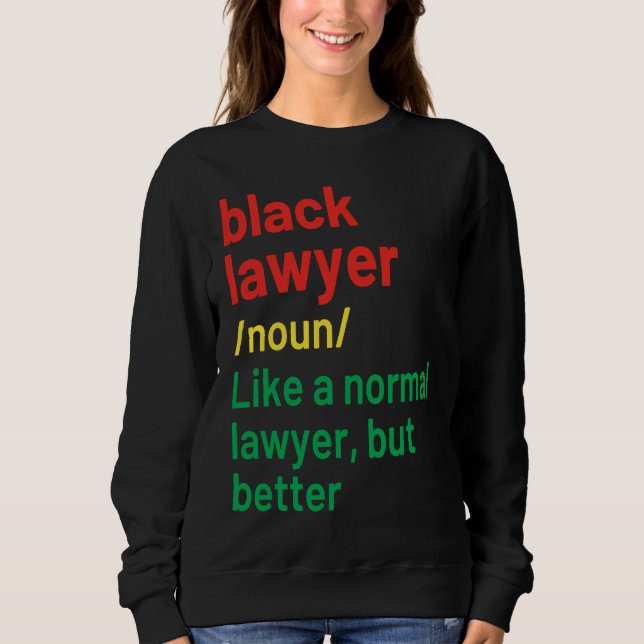 Sweatshirt Black Lawyer African American Attorney Definition (Devant)