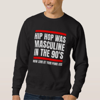 Sweatshirt Black Masculinity for the Retro 90s Hip Hop Genera
