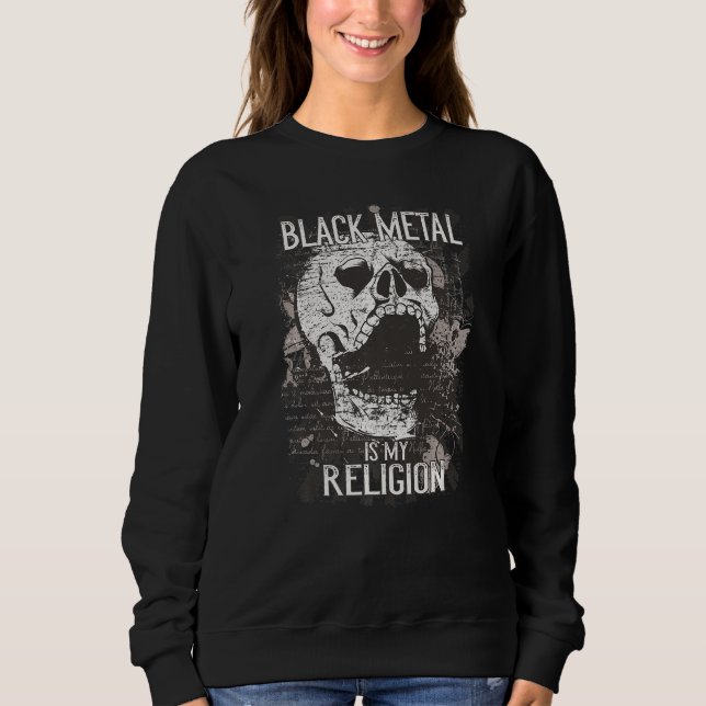 Sweatshirt Black Metal Est Ma Religion I Retro Rock Skull I G (Devant)