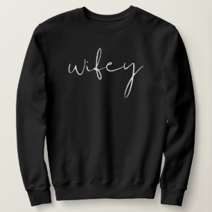 Sweatshirt Black Modern minimaliste Edgy Font Wifey