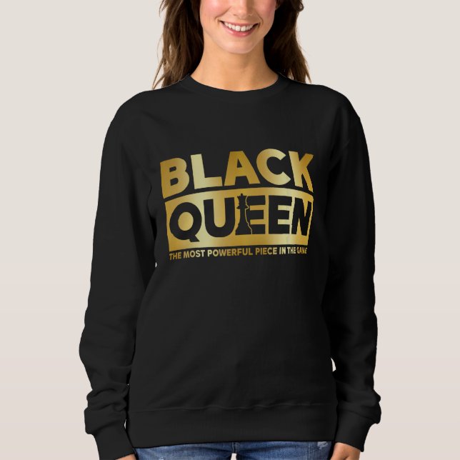 Sweatshirt Black Queen Most Powerful Chess African American W (Devant)