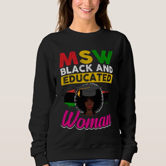 Sweatshirt Black Queen MSW Social Work Woman Masters Graduati (Devant)