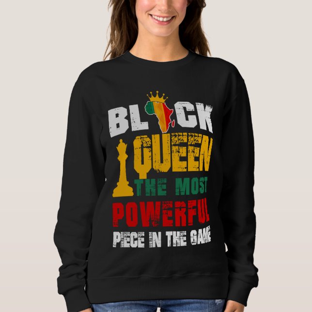 Sweatshirt Black Queen The Most Powerful Piece In The Game Af (Devant)