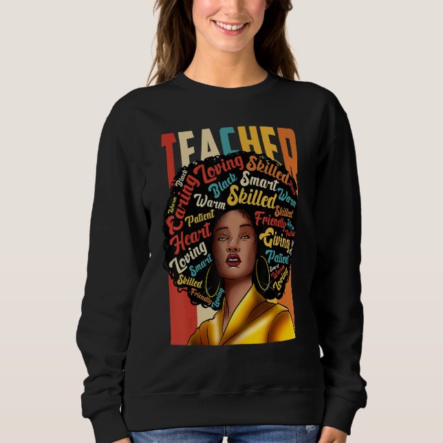 Sweatshirt Black Woman Teacher Afro Black History Month_2 (Devant)
