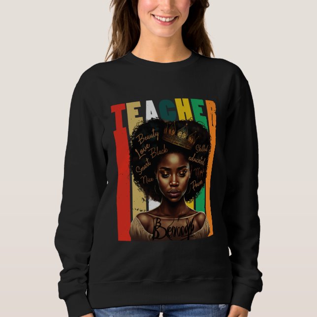 Sweatshirt Black Women Teacher Afro Retro Black History Month (Devant)