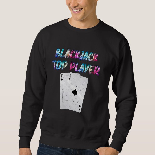Sweatshirt BLACKJACK TOP PLAYERS Blackjack Player Casino Blac (Devant)