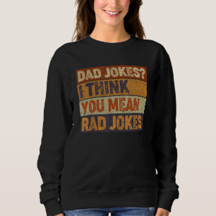 Sweatshirt Blagues de Papa pour Hommes Je pense que vous voul
