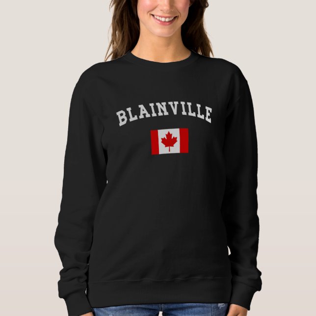 Sweatshirt Blainville City Canada National Flag Souvenir (Devant)