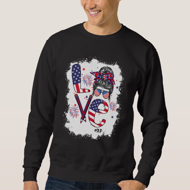Sweatshirt Bleached 4th Of July Love SLP US Flag Messy Bun (Devant)
