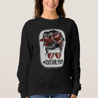 Sweatshirt Bleached Football Maman Messy Bun Joueur Maman Mèr