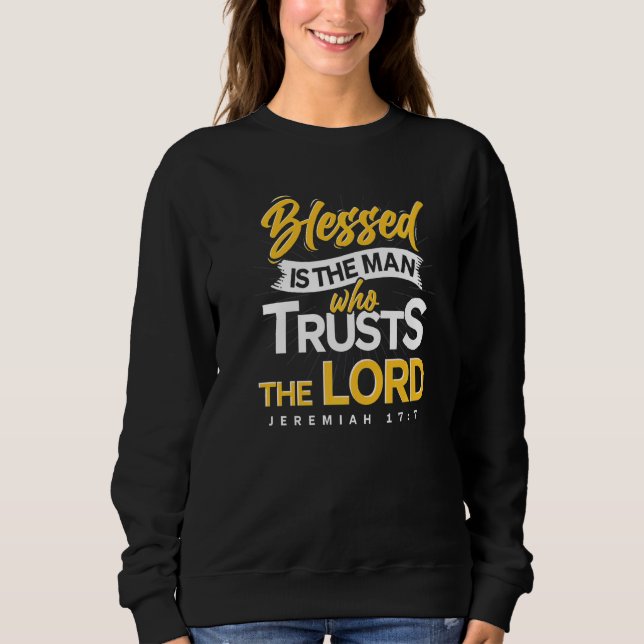 Sweatshirt Blessed Is The Man Bible Verse Jesus Christ Prayer (Devant)