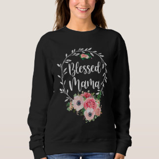 Sweatshirt Blessed Mama Flower Decor